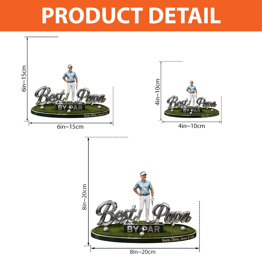 Custom Any Photo Best Dad/Grandpa/Uncle... By Par - Personalized Golf Custom Shaped Acrylic Plaque