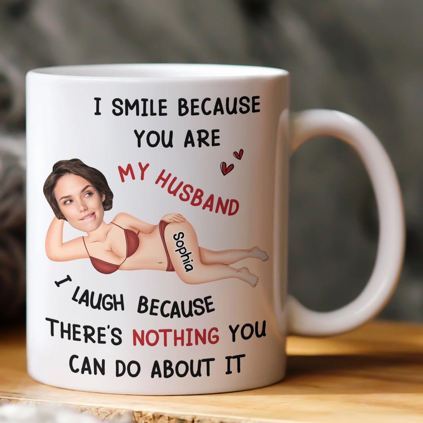 Personalized White Ceramic Mug Funny Husband Love Quote With Custom Photo Look Unique Valentine Gift
