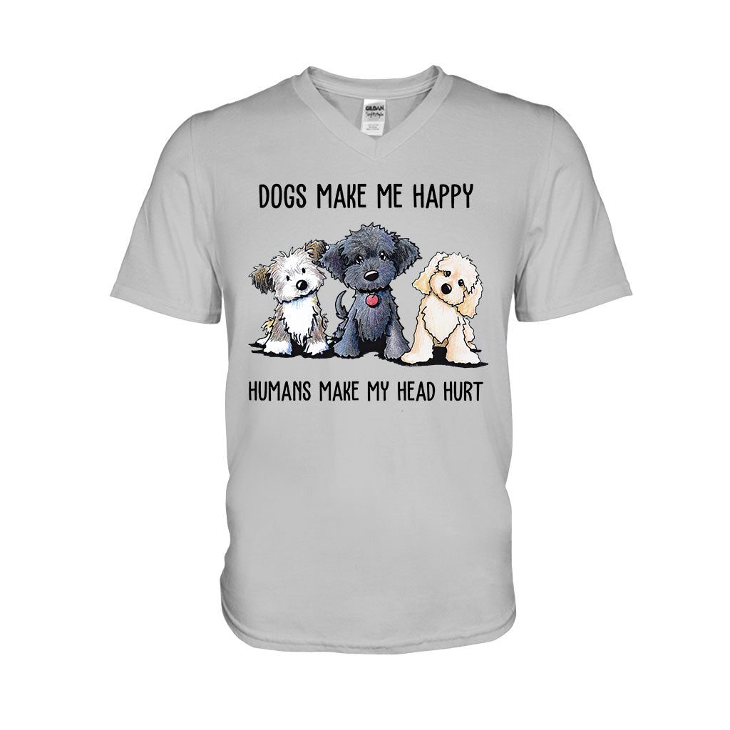 Dogs Make Me Happy  T-shirt And Hoodie 062021