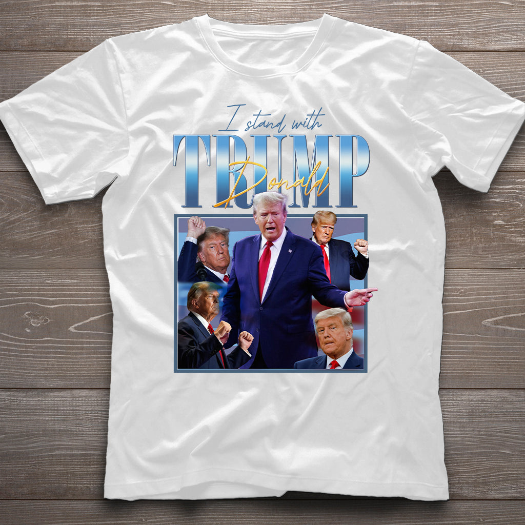 I Stand With Trump - T-shirt And Hoodie