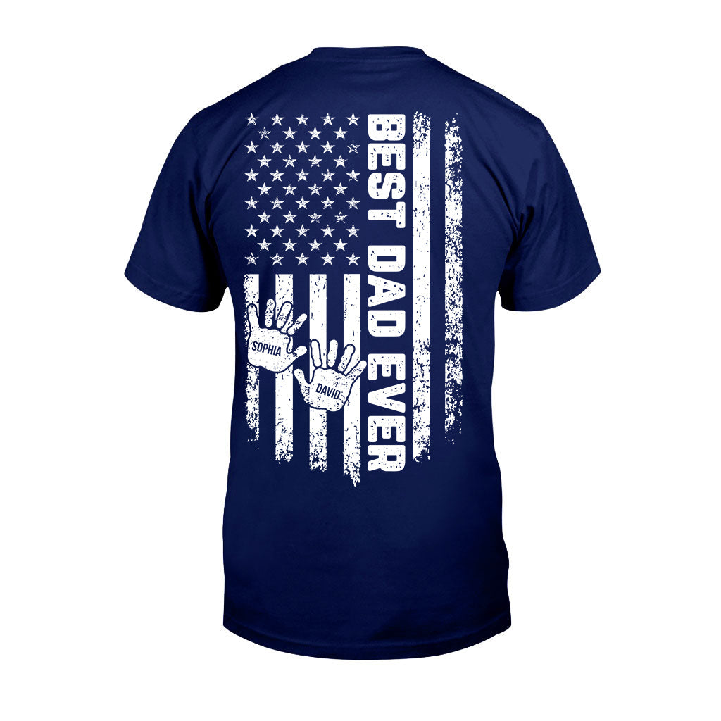 Best Dad Ever - Personalized Father T-shirt And Hoodie