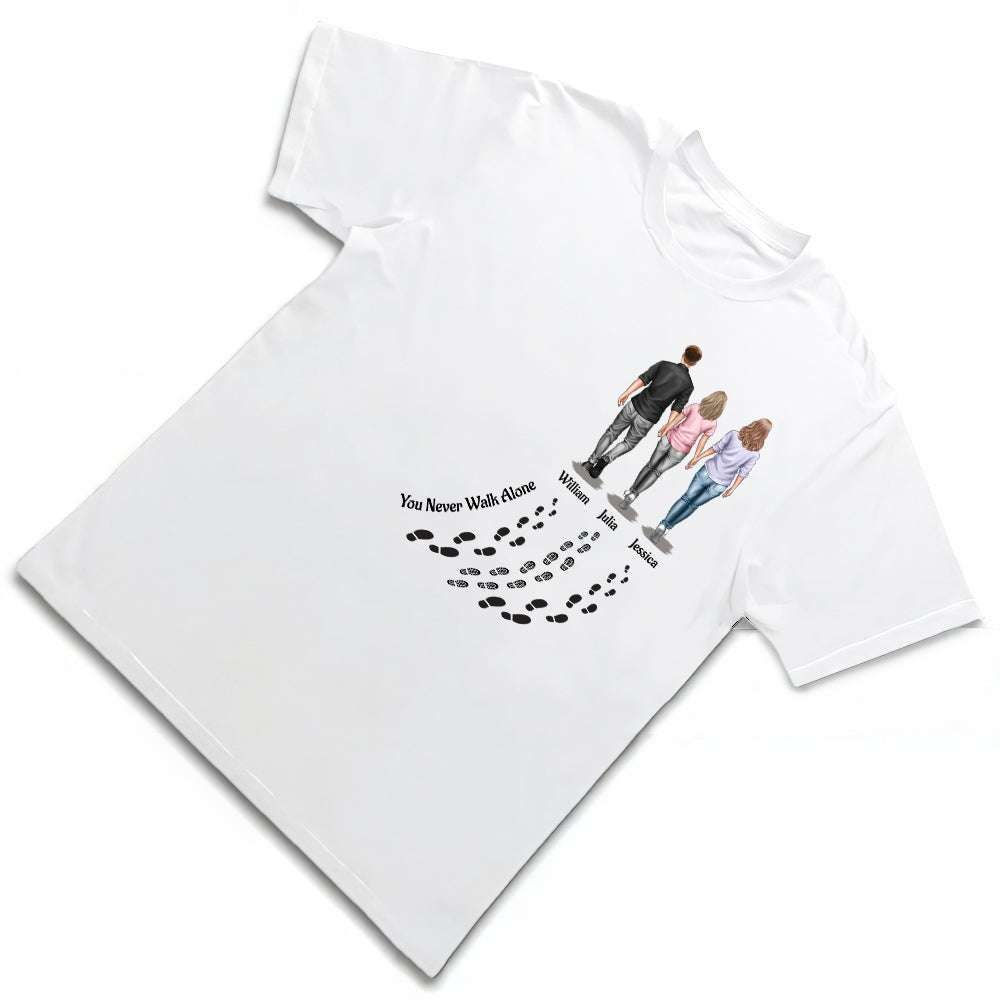Personalized Family T-Shirt - Custom Gift 'You Never Walk Alone'