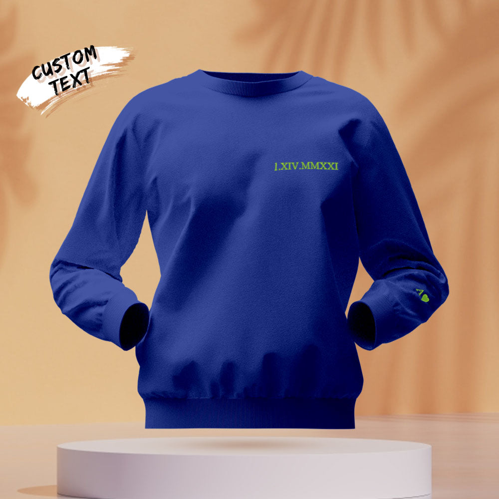 Custom Engraved Embroidery Round Neck Roman Numeral Date - Personalized Couple Sweatshirt