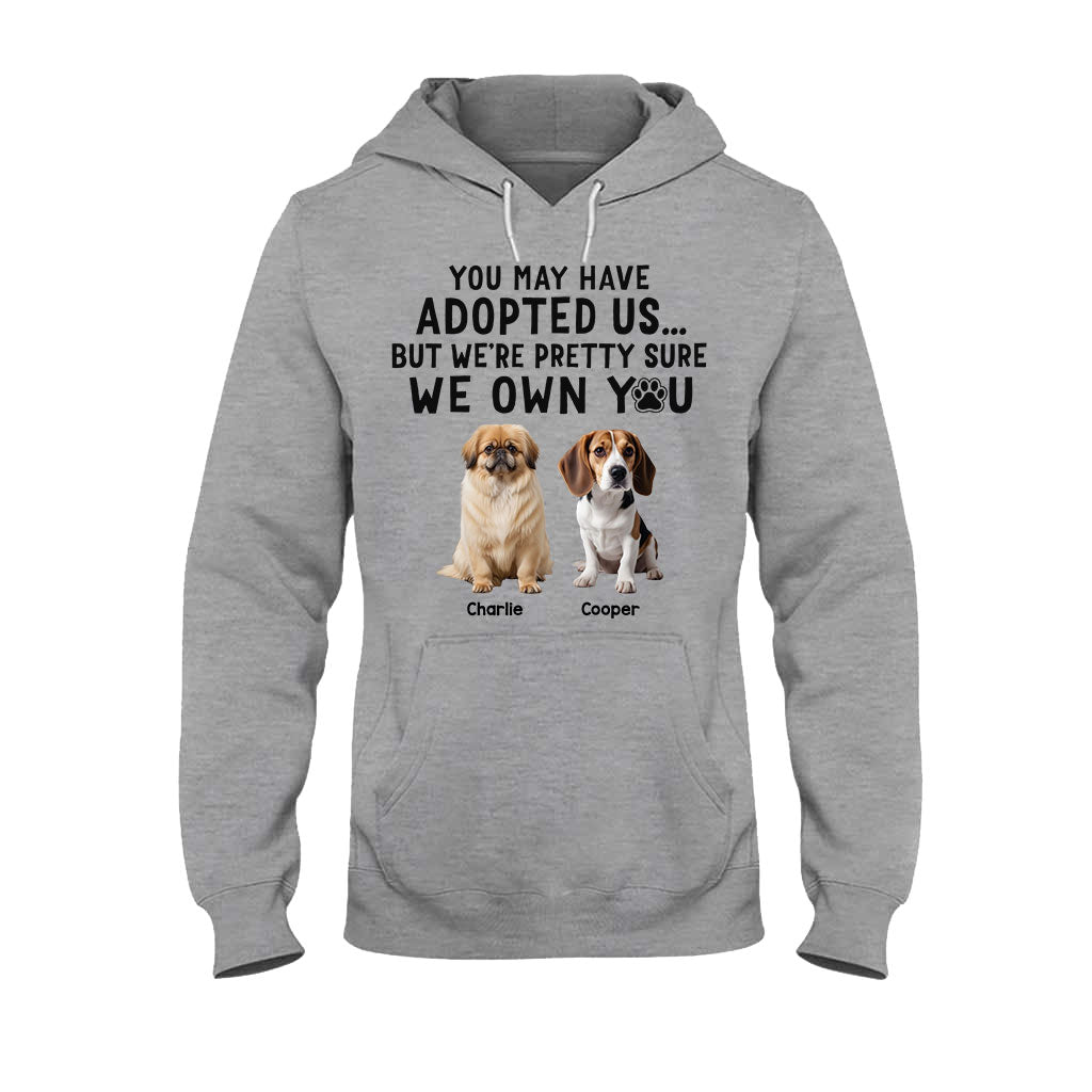 I'm Pretty Sure I Own You - Personalized Dog T-shirt And Hoodie