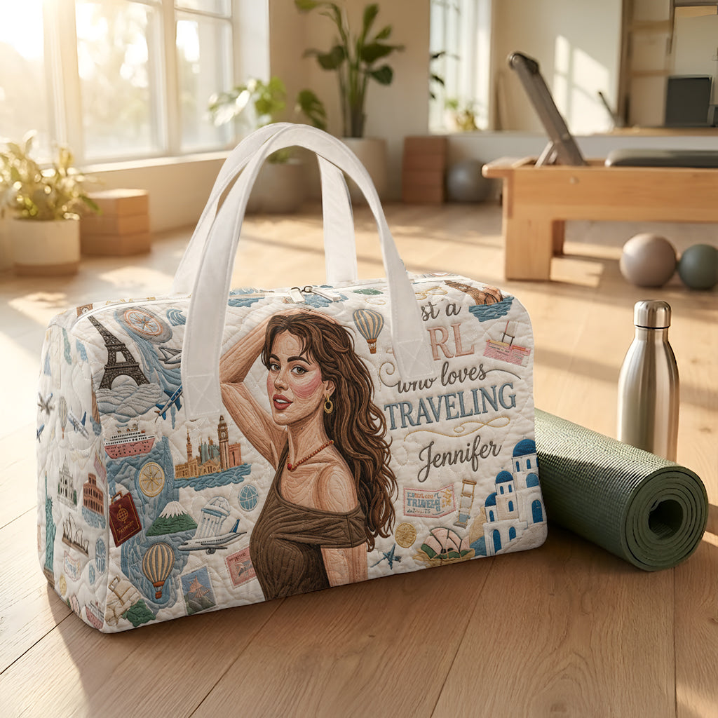 Just A Girl Who Loves Traveling - Personalized Travelling Quilted Duffle Bag