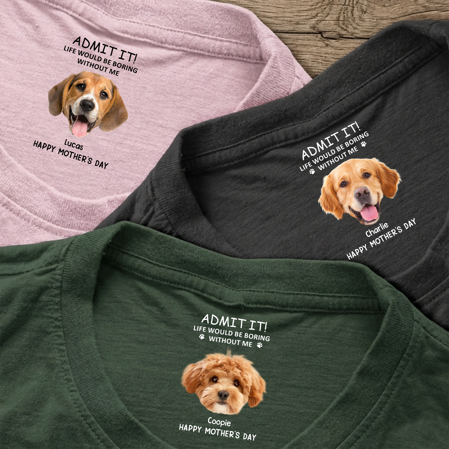 Personalized Dog Photo Classic Tee With Funny Quote For Dog Moms, Unique Mother's Day Gift