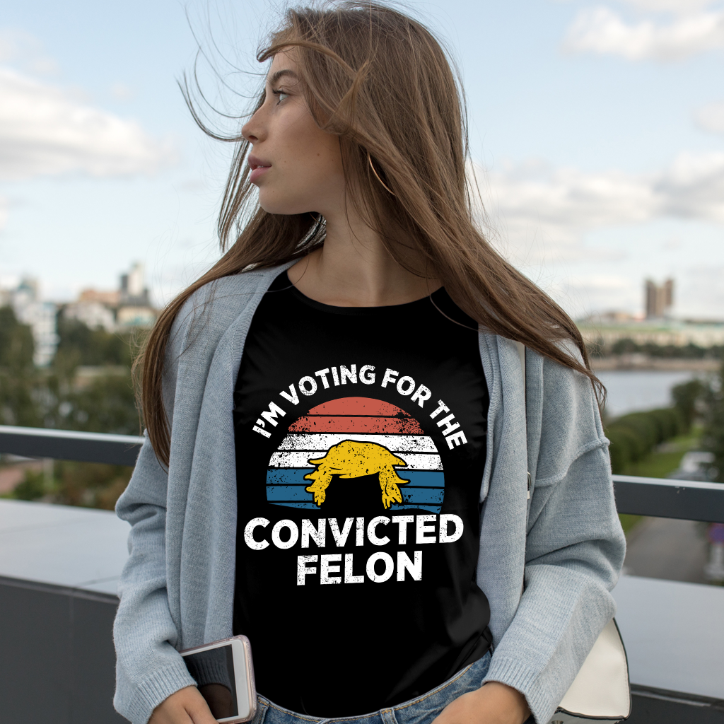 I'm Voting For The Convicted Felon Shirt, Funny Trump Shirt, Election 2024 Tee, Donald Trump 2024 Shirt