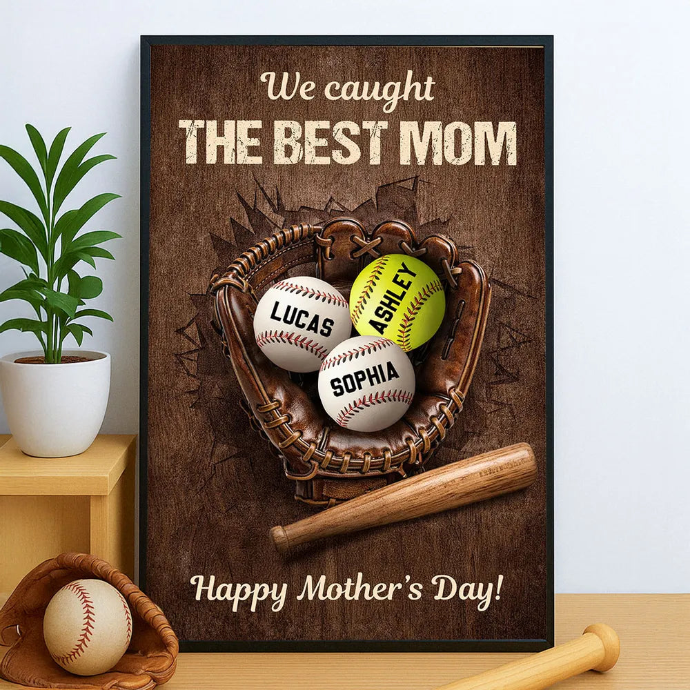 Personalized Baseball Mom Poster, We Caught The Best Mom Wall Decor, Unique Mother's Day Gift for Mom
