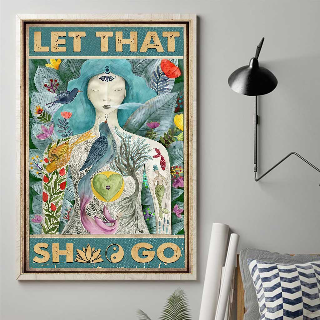 Let That Sht Go - Yoga Canvas And Poster