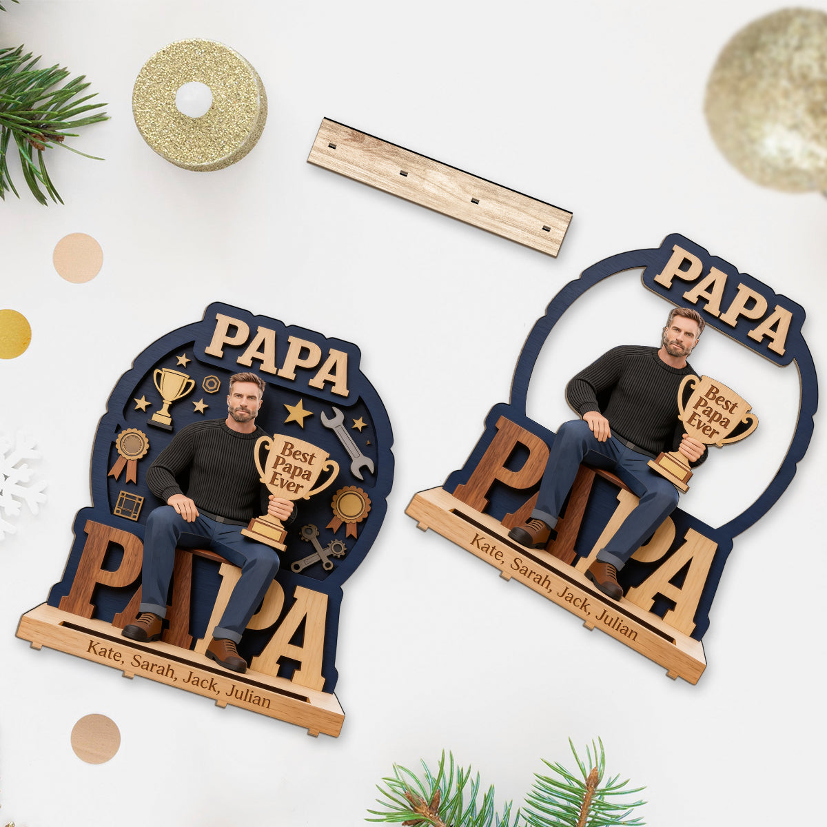 Best Dad Ever - Personalized Father 2 Layered Big Freestanding