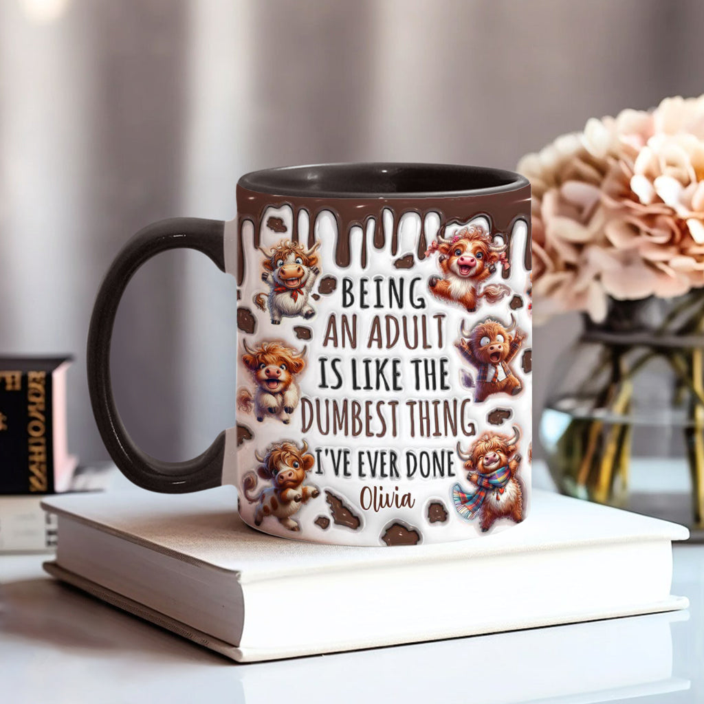 Being An Adult Is Like The Dumbest Thing - Personalized Accent Mug