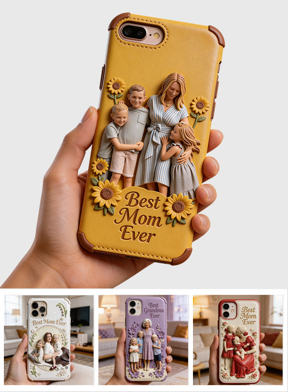 Best Mom Ever - Personalized Mother 3D Embossed Leather Phone Case