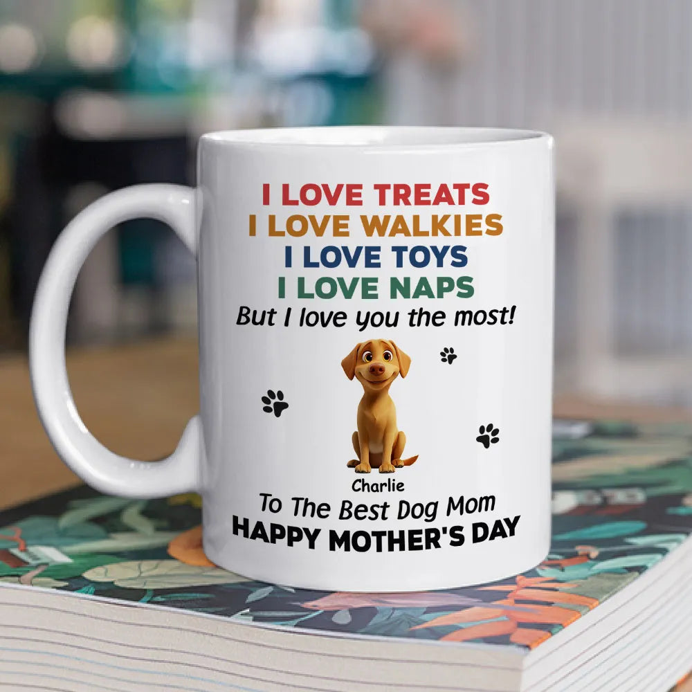 Custom Dog Dad Mug – “We Love You the Most!” Funny Father's Day Gift for Pet Lovers, White Ceramic Cup