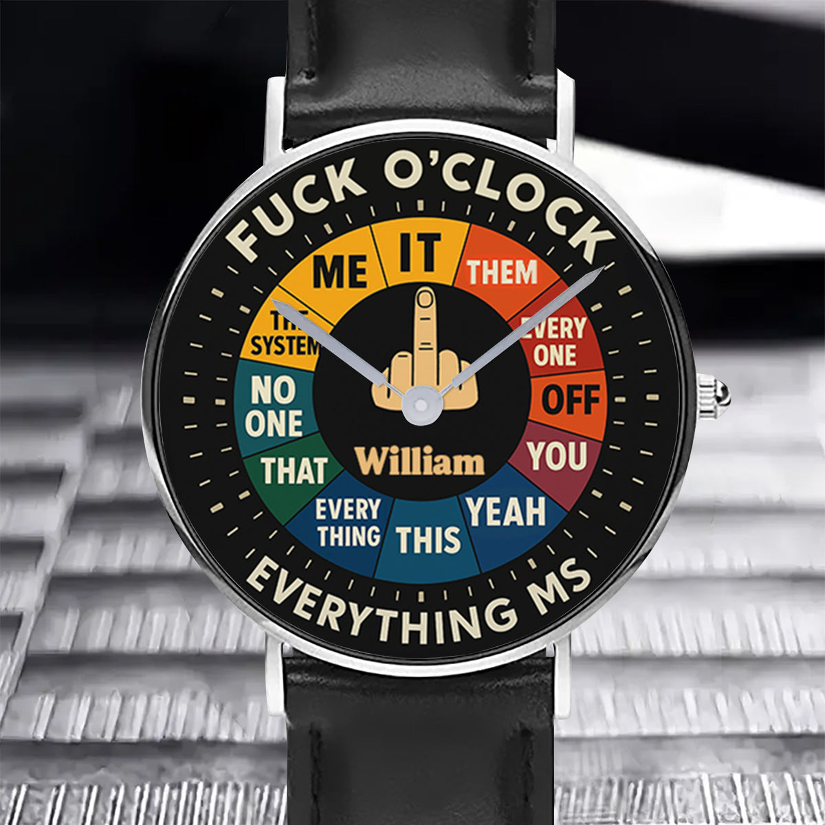 F*ck O'Clock Watch, Funny Gift For Him, Friends - Personalized Sarcasm Hand Watch