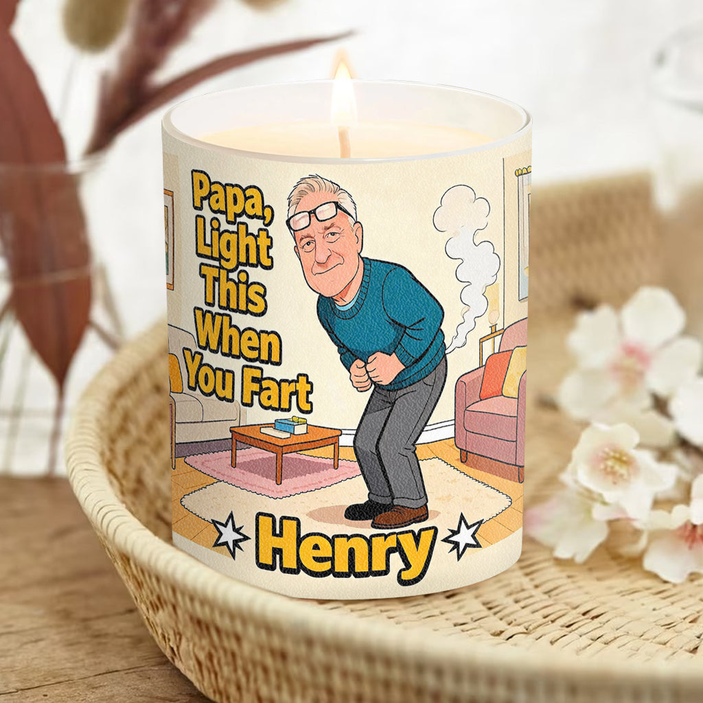 Dad, Light This Up When You Fart - Personalized Father Candle With Wooden Lid