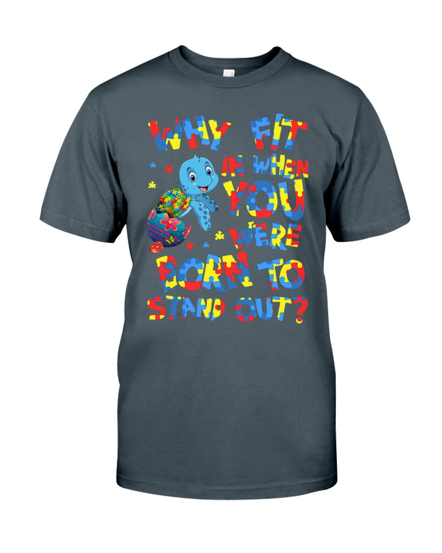 Autism Awareness Born To Stand Out - T-shirt and Hoodie 0921
