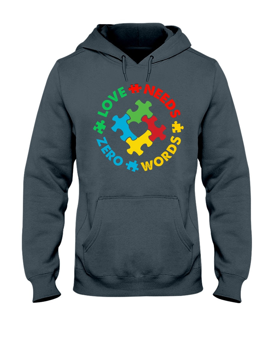 Autism Love Needs Zero Words - Autism Awareness T-shirt and Hoodie 0921
