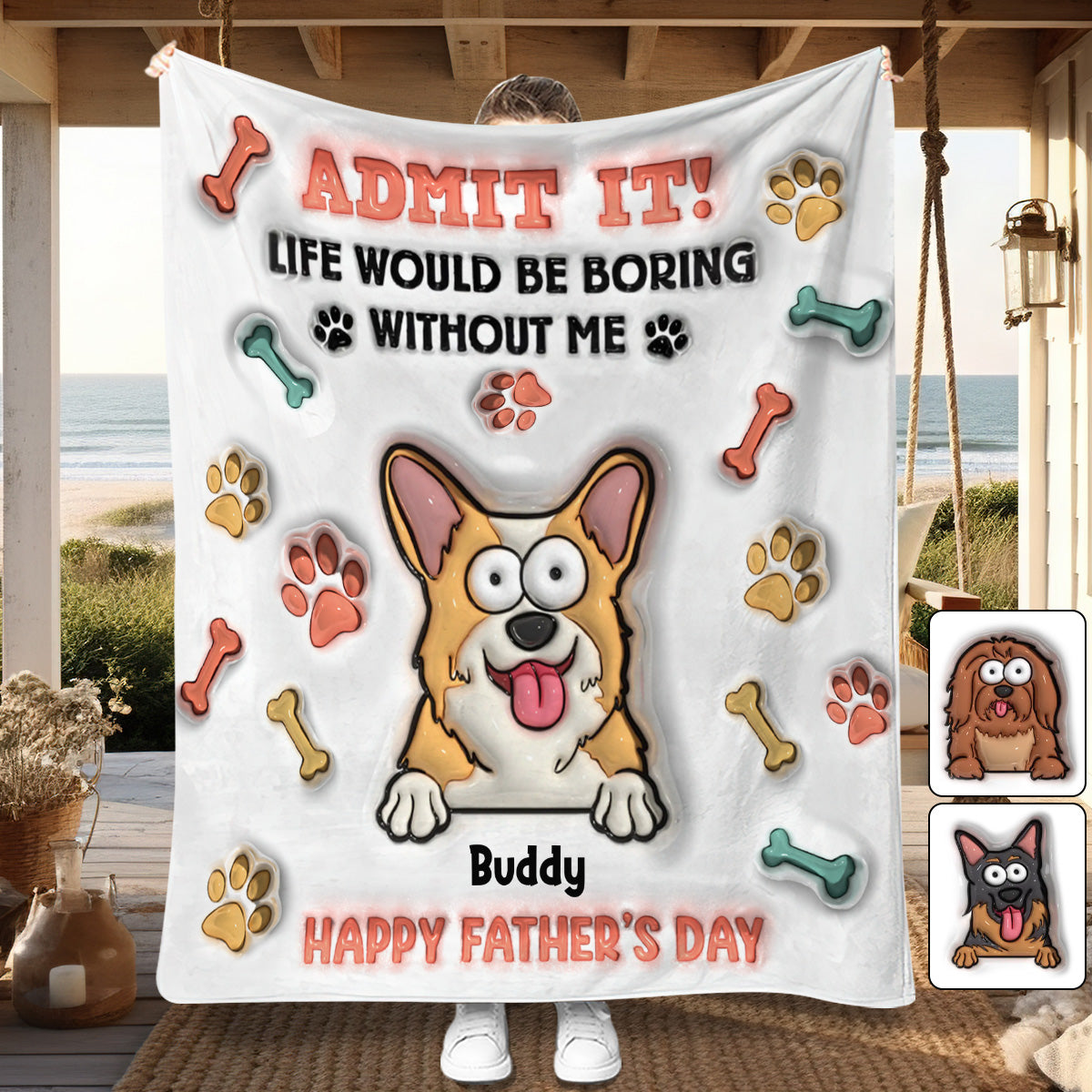 Life Would Be Boring Without Me - Personalized Dog Blanket
