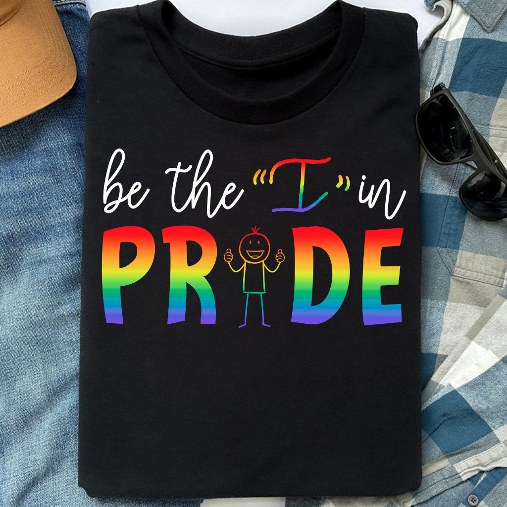 Be The I In Pride - LGBT Support T-shirt And Hoodie