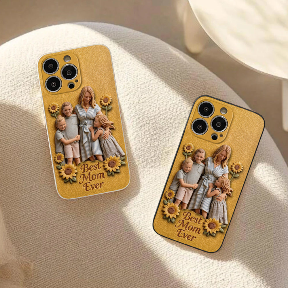 Best Mom Ever - Personalized Mother 3D Embossed Leather Phone Case