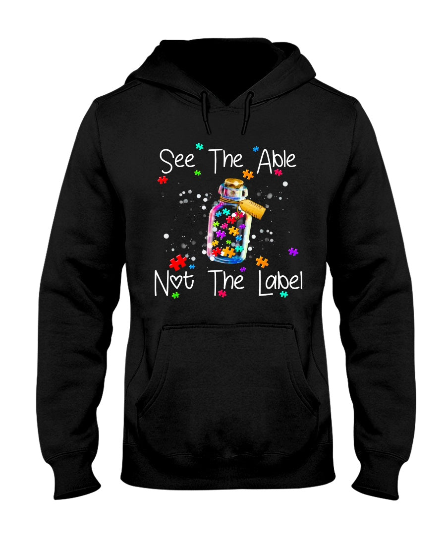 Autism See The Able Not The Label - Autism Awareness T-shirt and Hoodie 0921