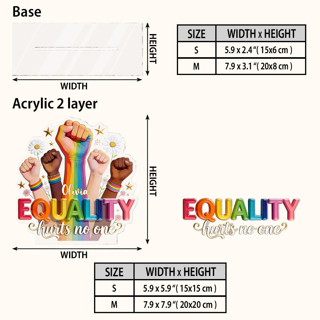 Equality Hurts No One - Personalized LGBT Support 2-Layer Acrylic Freestanding