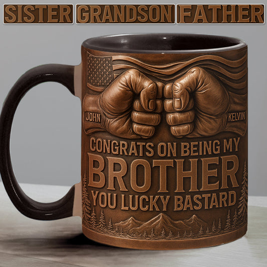 Congrat On Being My Brother/ Sister/ Son.... - Personalized Sibling Accent Mug