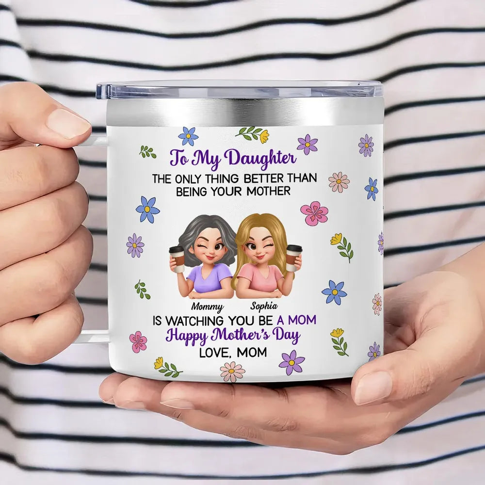 Personalized Mother's Day Stainless Steel Coffee Mug with Floral Mom Daughter Quote, Unique Gift for Daughter