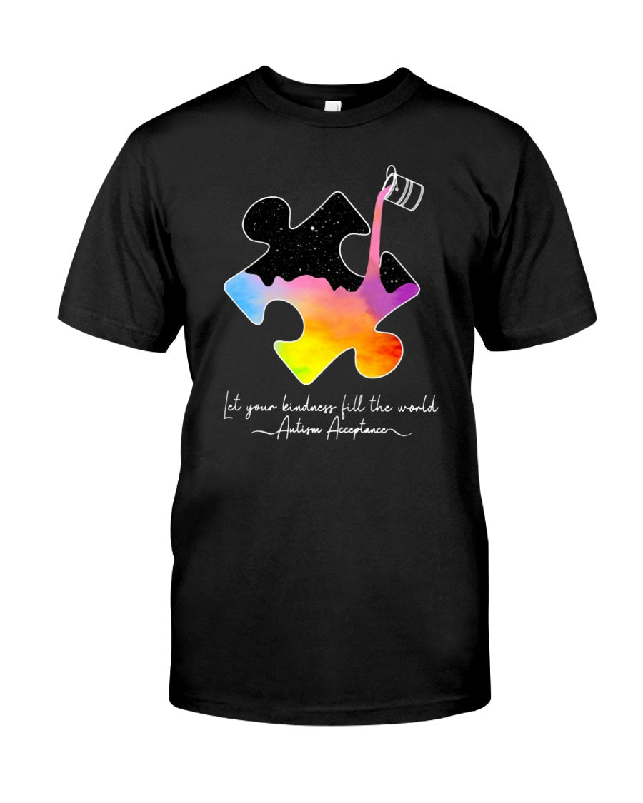 Let Your Kindness Fill The World - Autism Awareness T-shirt and Hoodie 0921