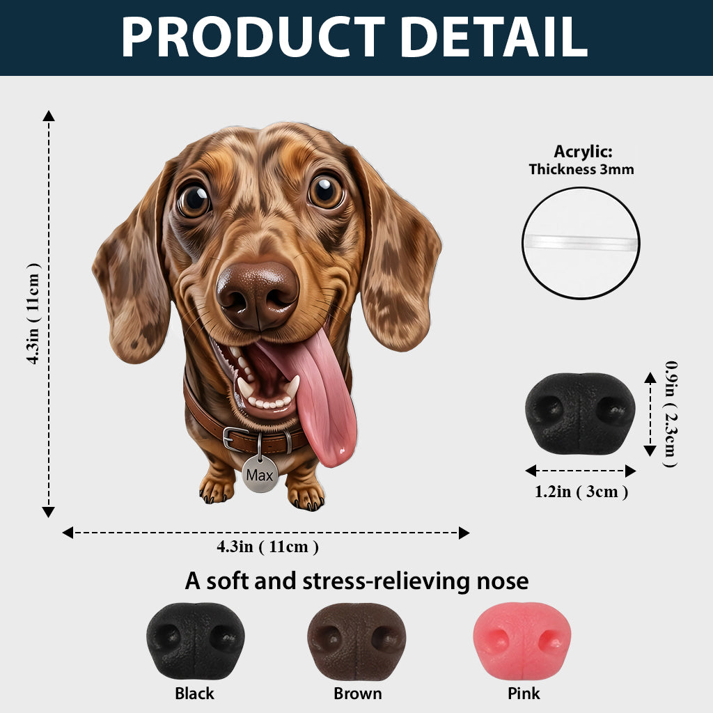 Funny Dog Owners Gift - Personalized Dog Dog Nose Acrylic Fridge Magnet