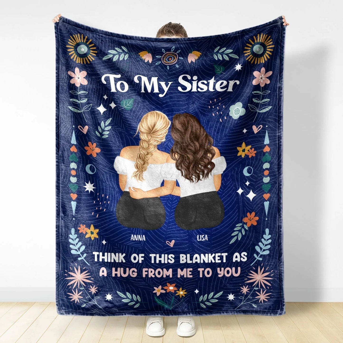 Fleece Blanket for Sister, Hugging Sisters Art with 'To My Sister' & 'A Hug from Me to You', Navy Floral, a Unique Gift