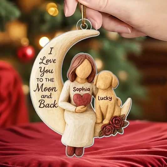Personalized Acrylic Ornament for Dog Mom, Moon & Dog Design, I Love You to the Moon and Back, Unique Gift