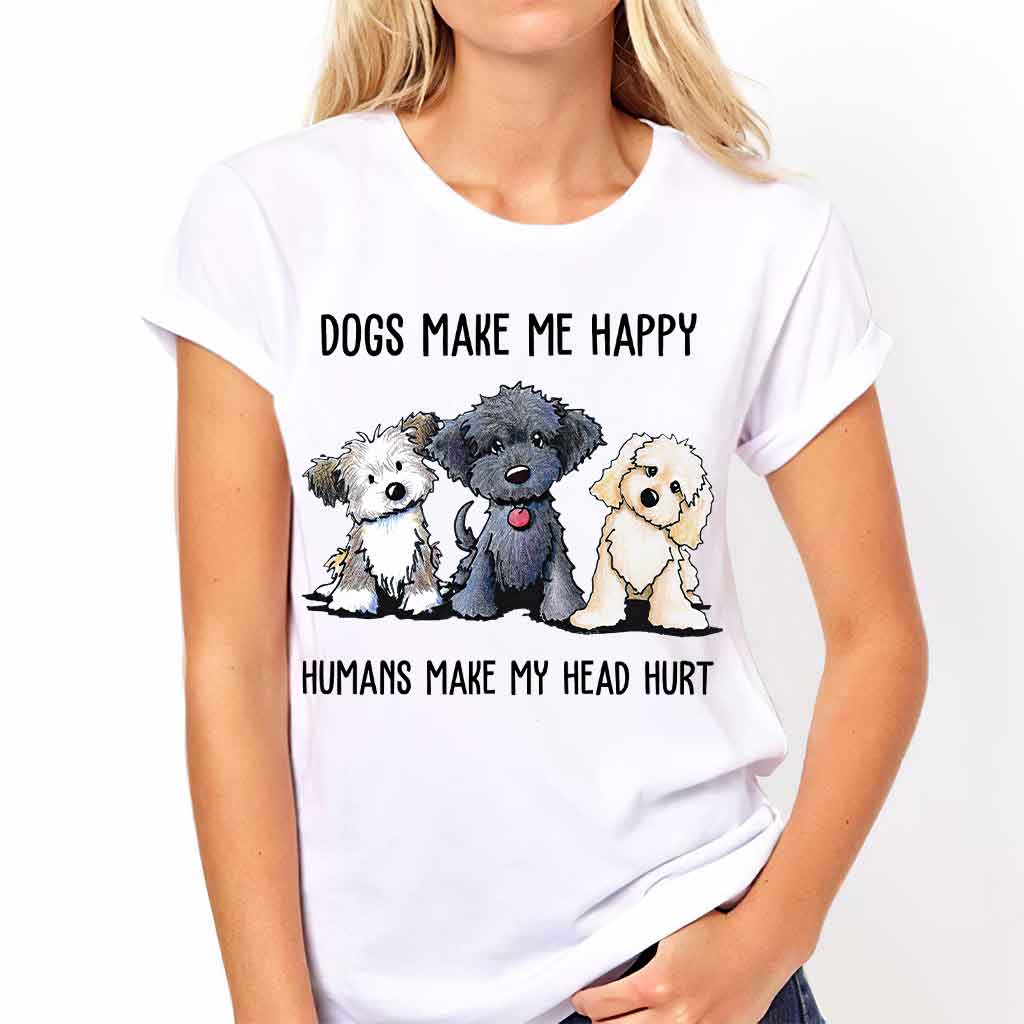 Dogs Make Me Happy  T-shirt And Hoodie 062021