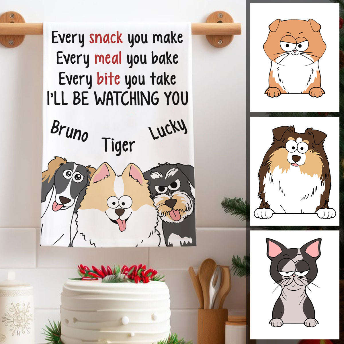 Every Snack You Make I’ll Be Watching You - Gift for dog lovers, cat lover - Personalized Towel