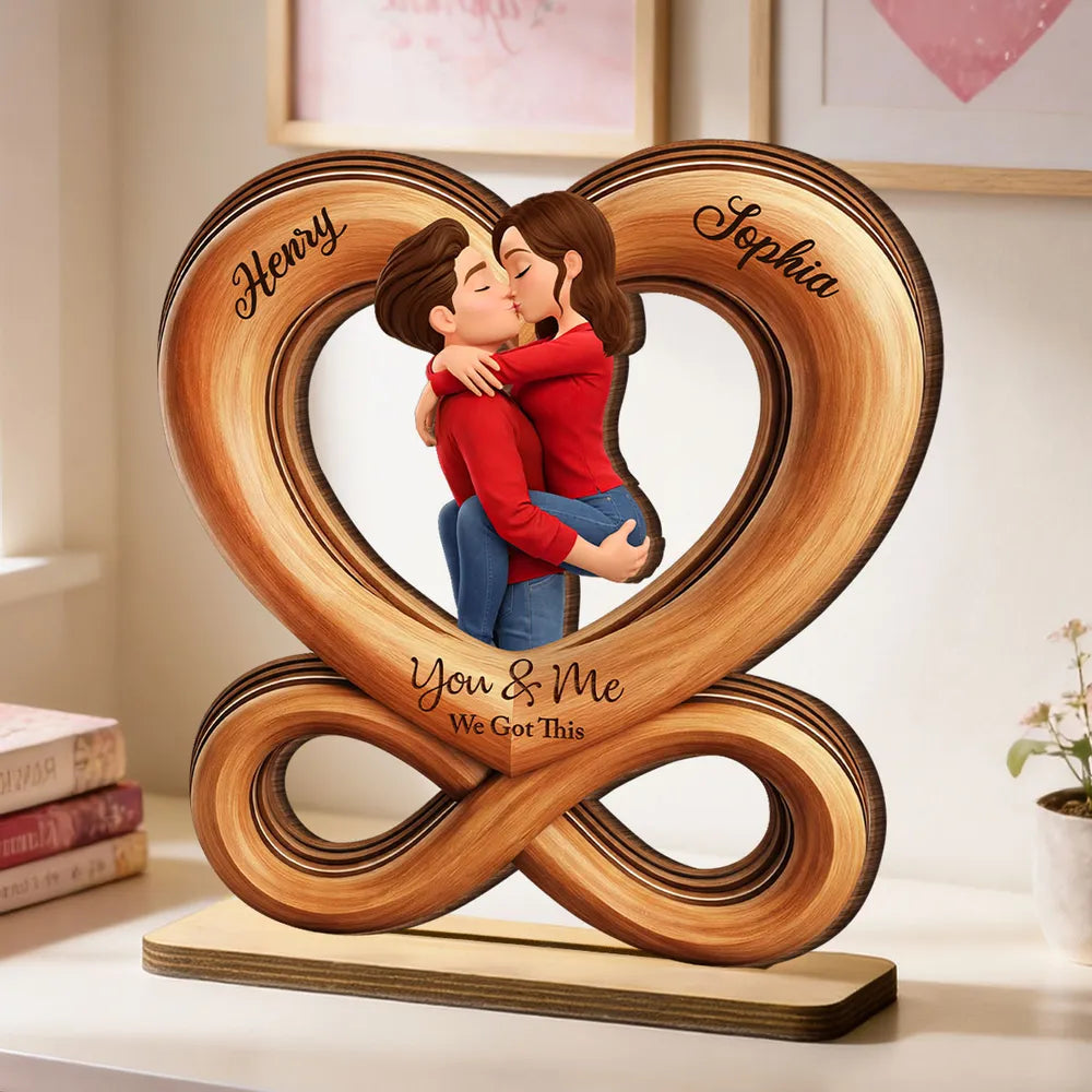 You & Me We Got This Kissing Couple Infinity Heart 2-Layer Wooden Plaque, Sweet Custom Keepsake Gift for Couples