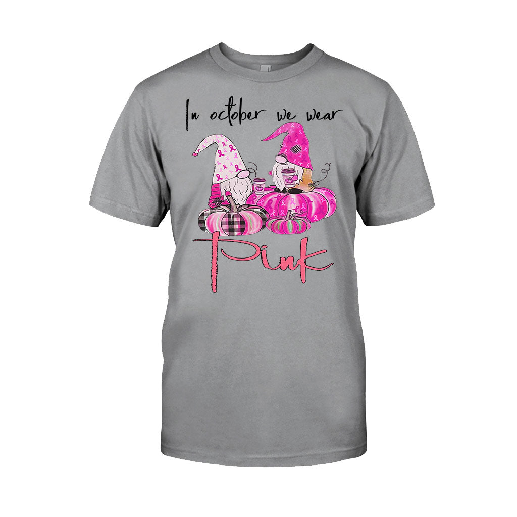 In October We Wear Pink - Breast Cancer Awareness T-shirt And Hoodie 0721