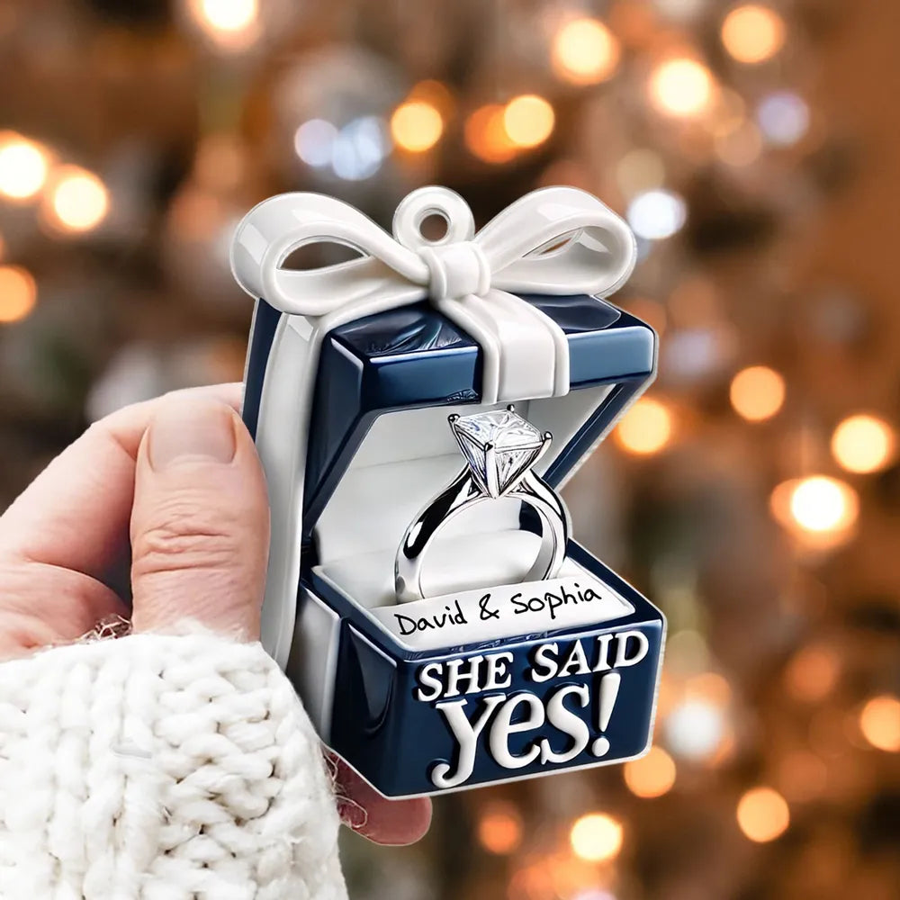 She Said Yes! Personalized Acrylic Ornament – Engagement Gift for Couples with Custom Names