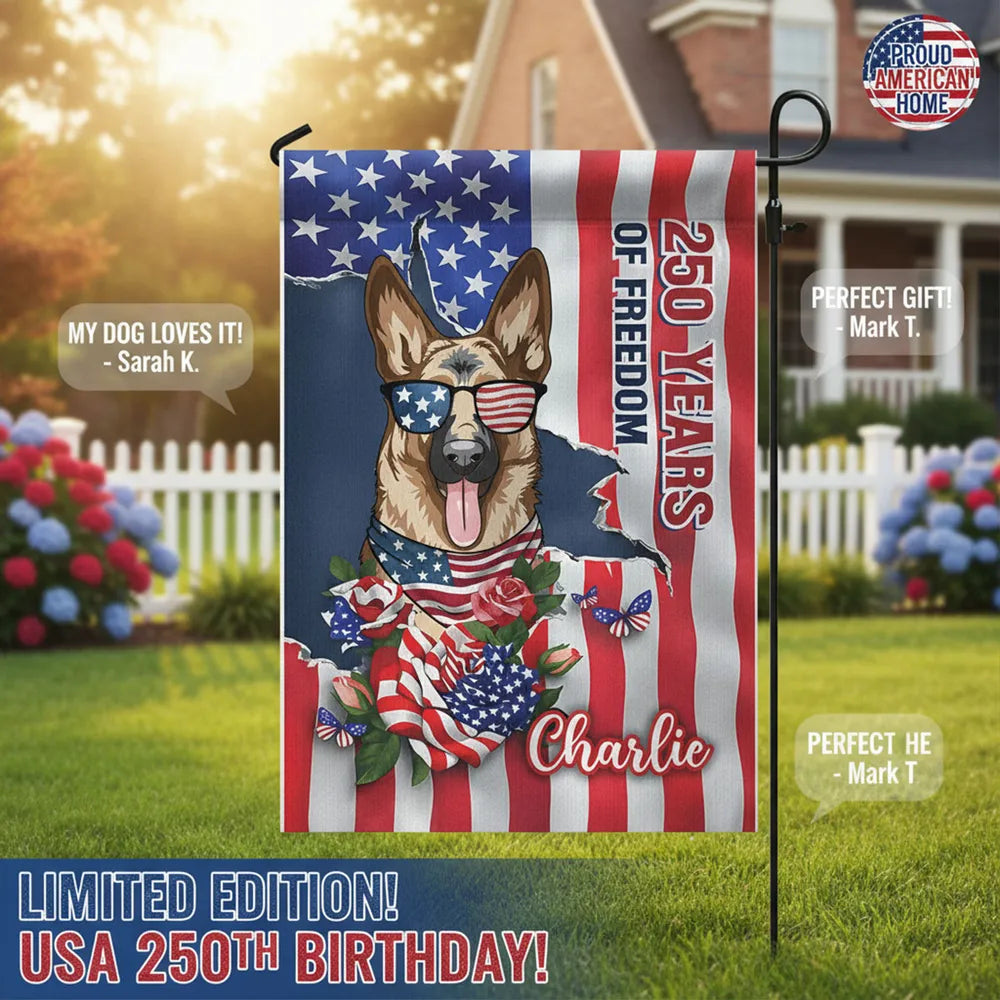 Personalized Patriotic Dog Garden Flag, 250 Years of Freedom Yard Decor, Unique Gift for Dog Lovers