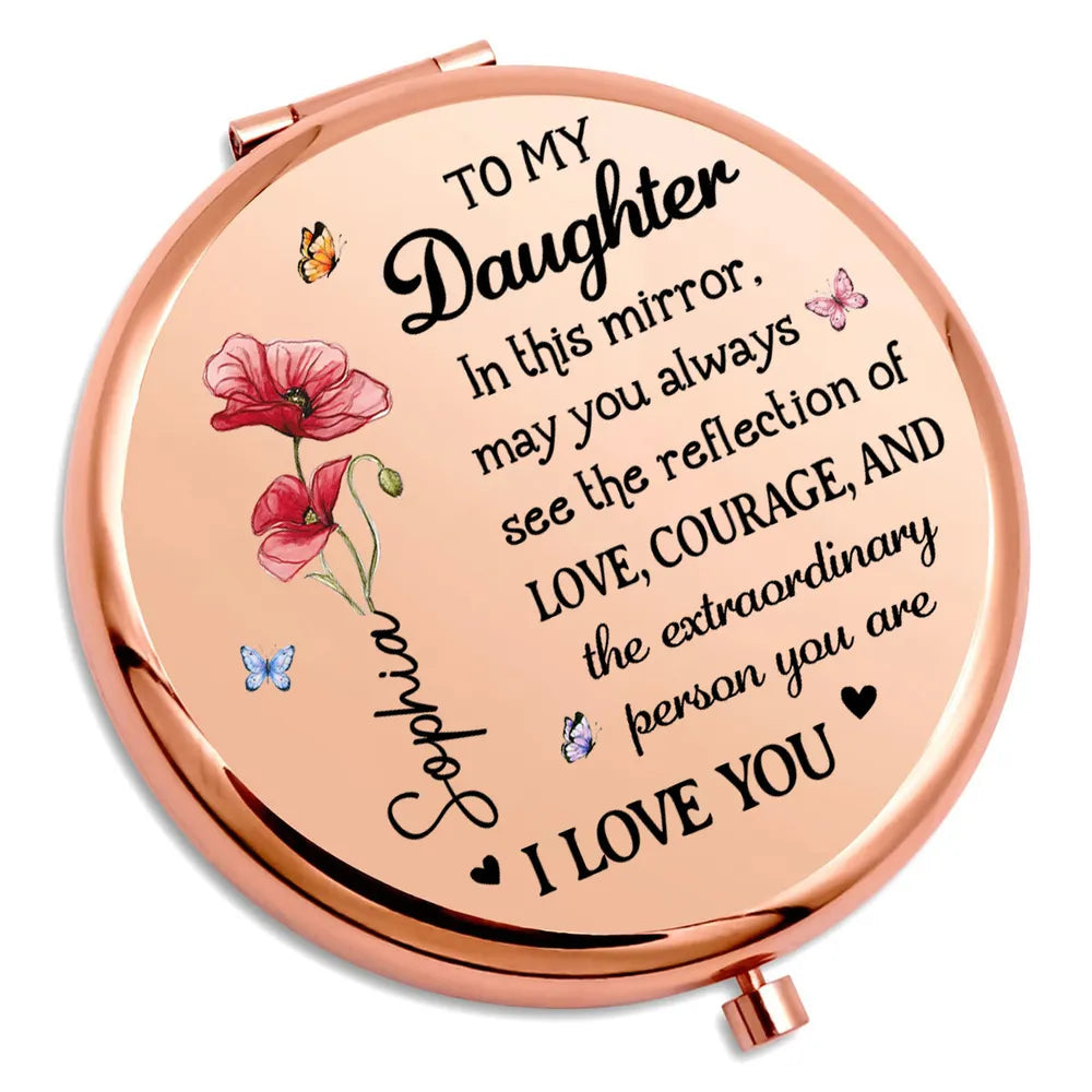 To My Daughter Floral Metal Compact Mirror, Sweet Love Courage Message, Unique Gift for Her