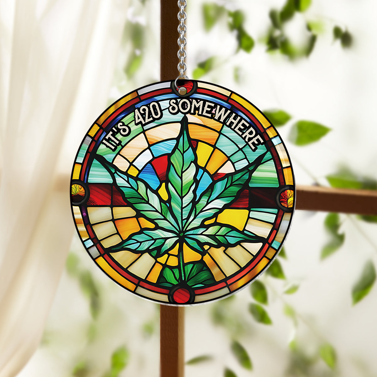 It's 420 somewhere - Personalized Weed Window Hanging Suncatcher Ornament