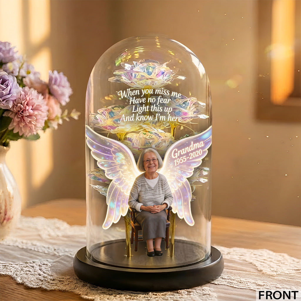 Light This Up And Know I'm Here - Personalized Memorial Glowing Roses Glass Dome