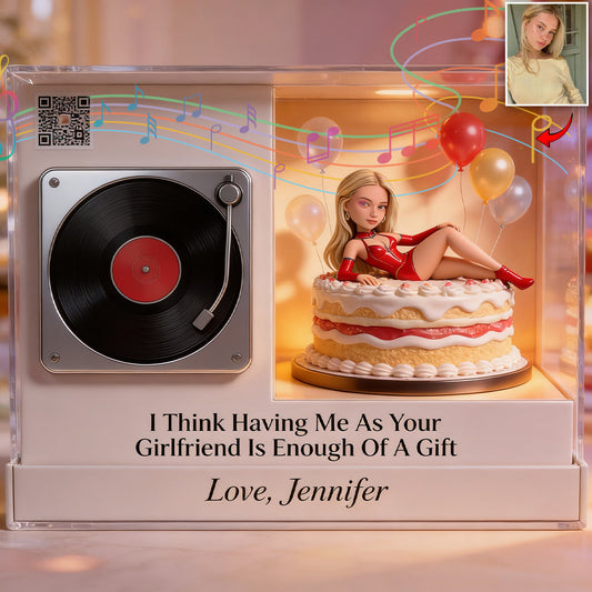 Having Me As Your Girlfriend Is Enough Of A Gift - Personalized Spicy Couple Custom Shape Music Magnet