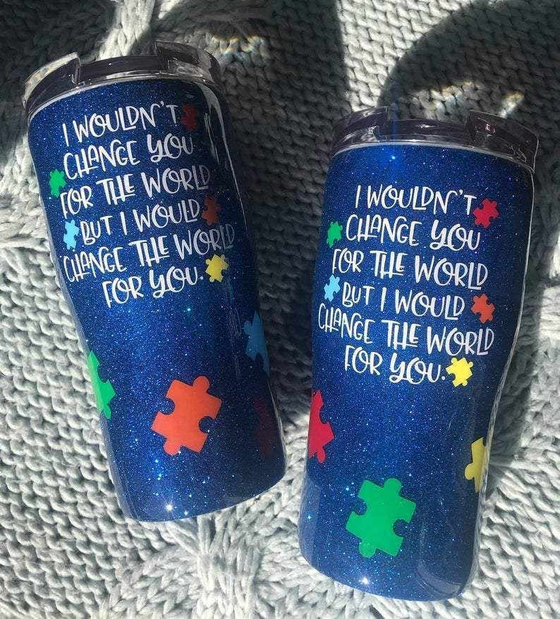 I Change The World For You - Autism Awareness Tumbler 0921