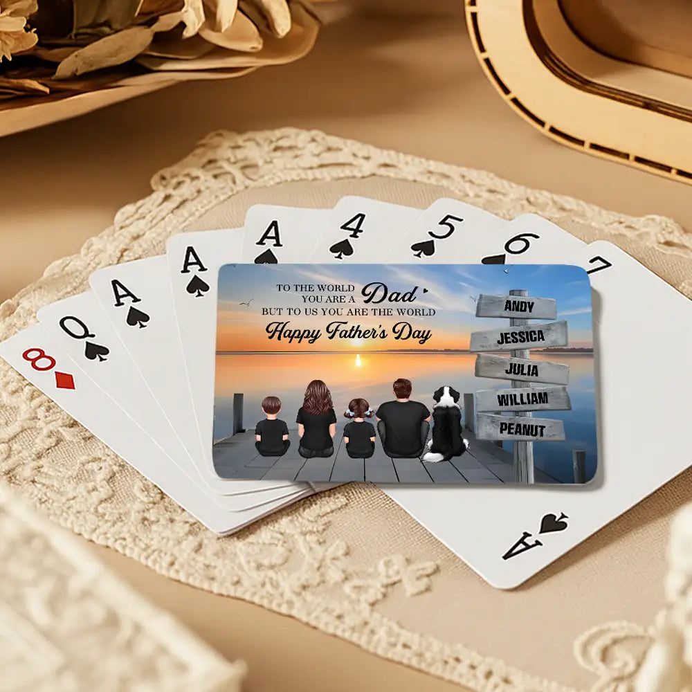 “Dad, You Are the World” Custom Family Playing Cards – Heartfelt Father’s Day Gift for Dad or Husband