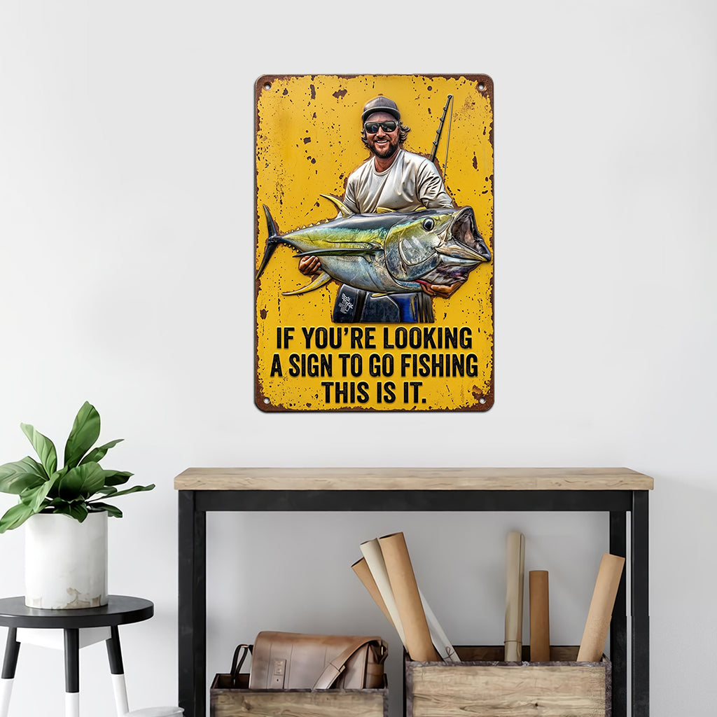 If You're Looking For A Sign - Personalized Fishing Cut Metal Sign