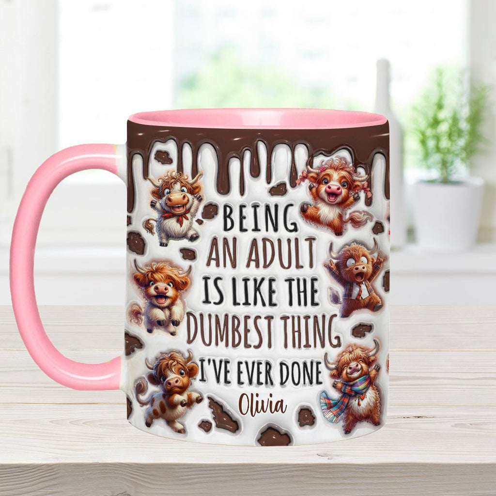 Being An Adult Is Like The Dumbest Thing - Personalized Accent Mug
