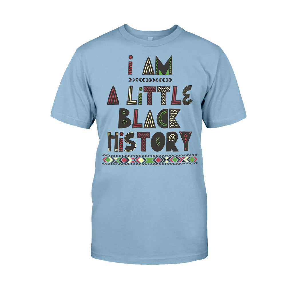 I Am A Little Black History - African American T-shirt And Hoodie
