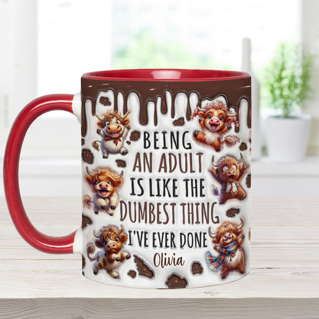 Being An Adult Is Like The Dumbest Thing - Personalized Accent Mug