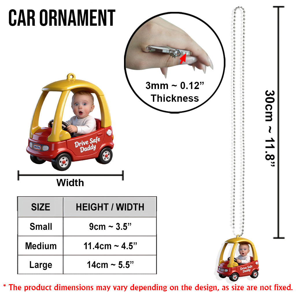 Drive Safe Daddy - Personalized Father Transparent Car Ornament