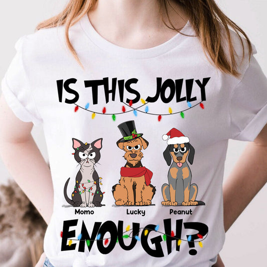 Is This Jolly Enough - Personalized Dog T-shirt And Hoodie